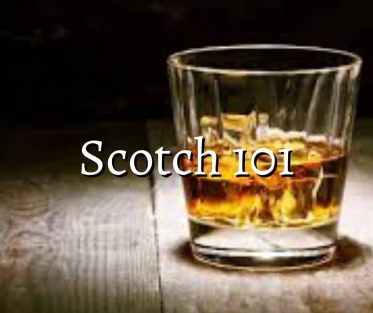 Learn About Scotch