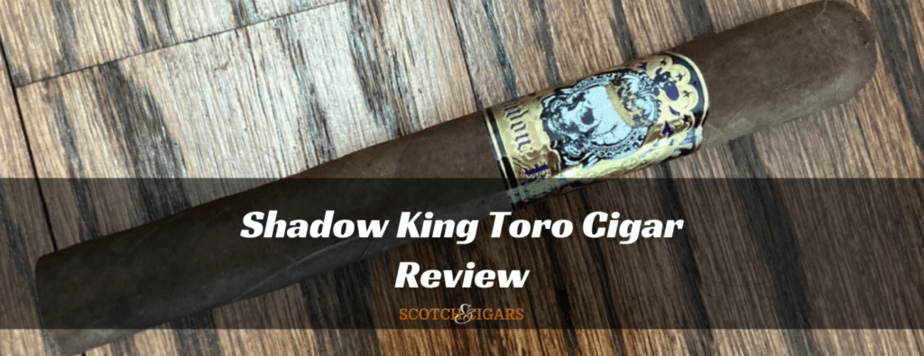 Shadow King Cigar Review