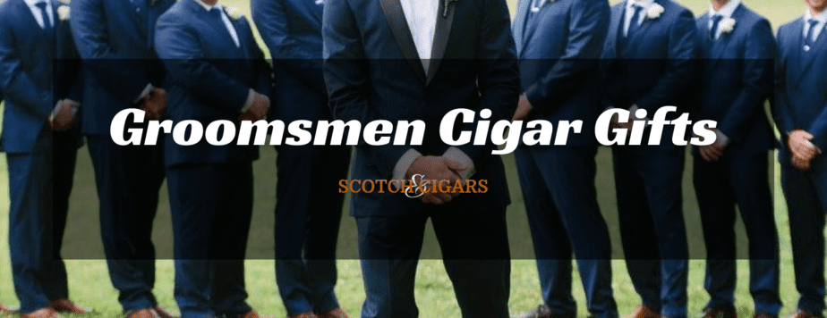 Cigar Gifts for Groomsmen