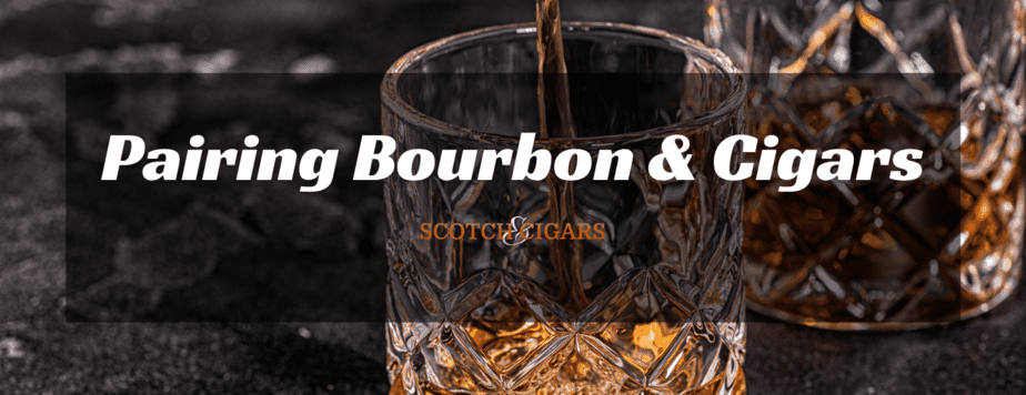 Cigars and Bourbon Pairing