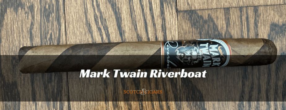 Mark Twain Riverboat cigar review